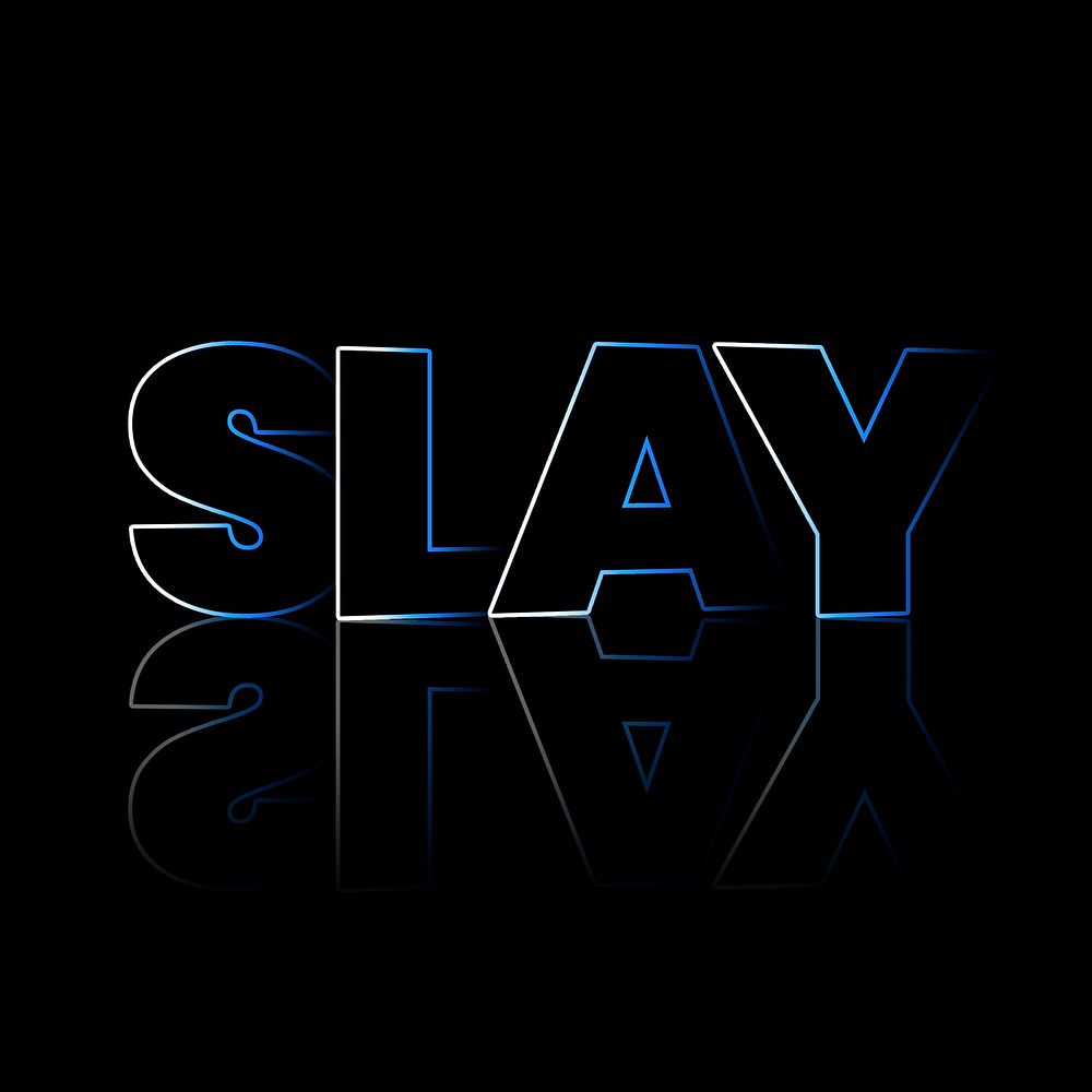 Slay shadow style typography on black background