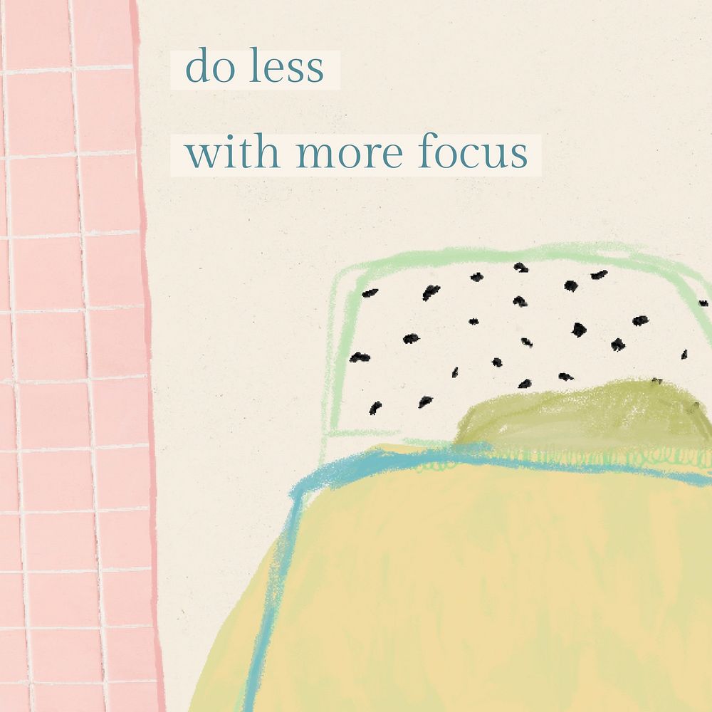 Interior social media post with cute quote, do less with more focus