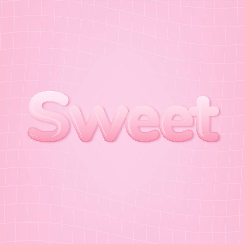 Sweet in word in pink bubble gum text style