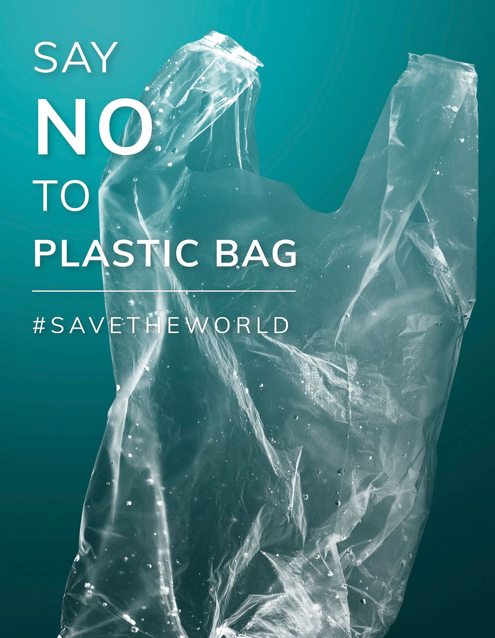 Say no to plastic poster and save the world