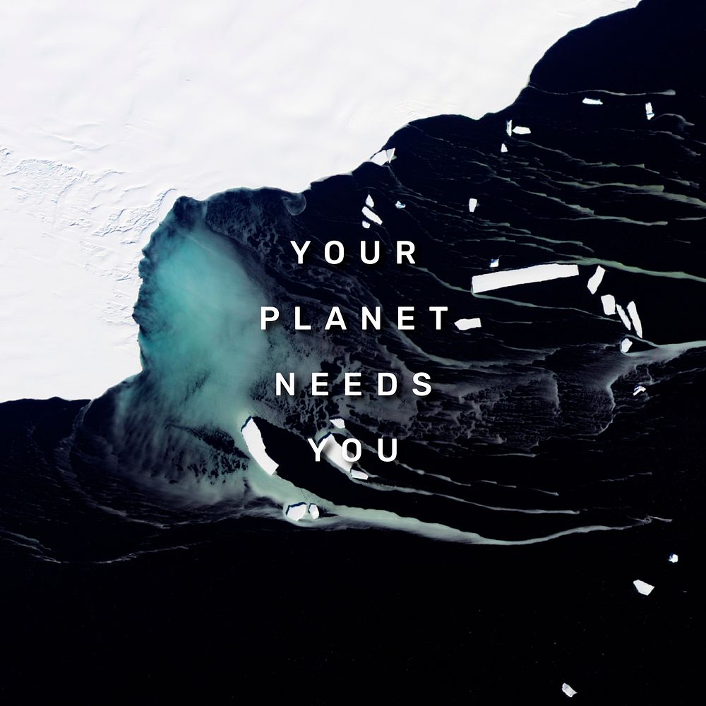 Your planet needs you quote social media post
