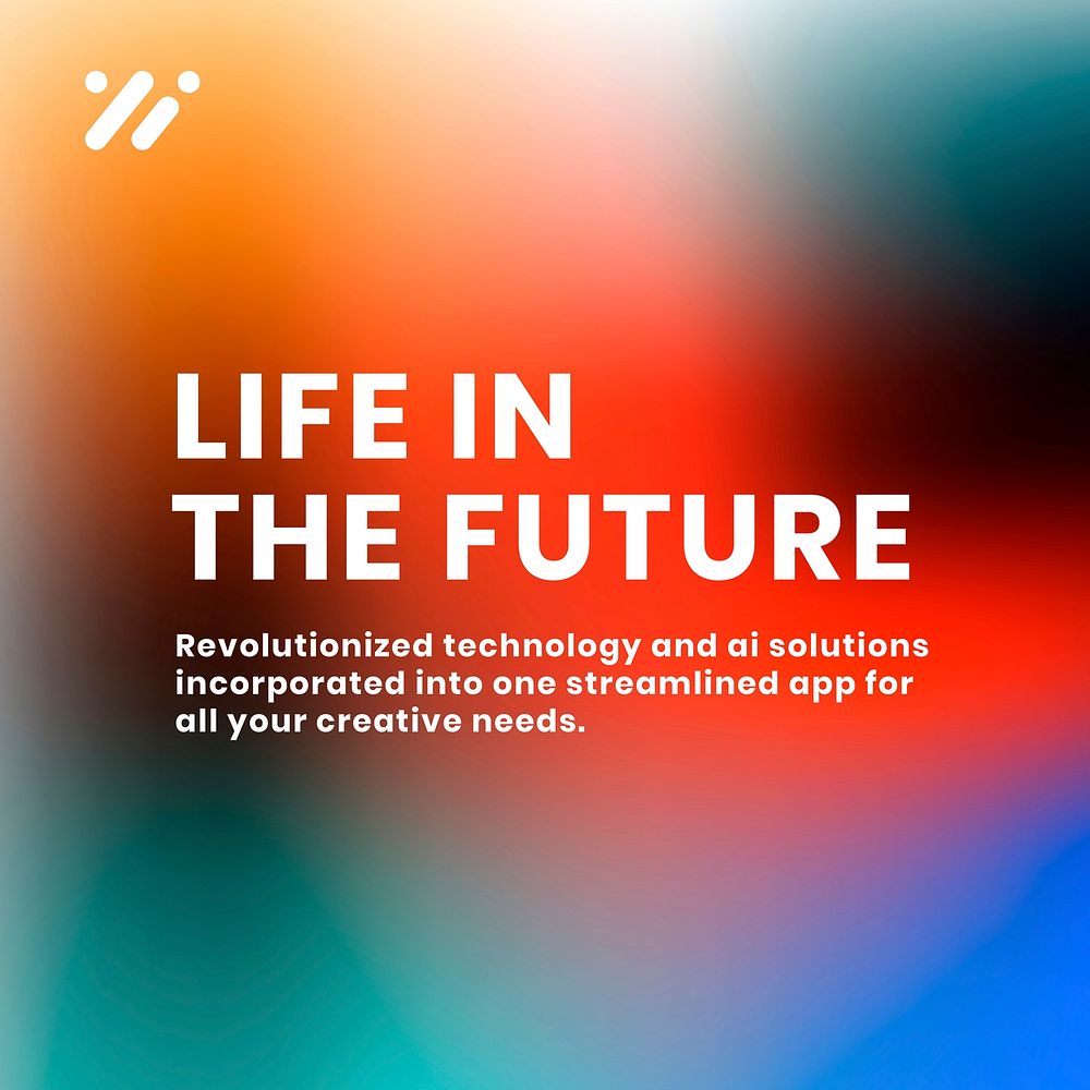 Life in the future template vector tech company social media post in modern gradient colors