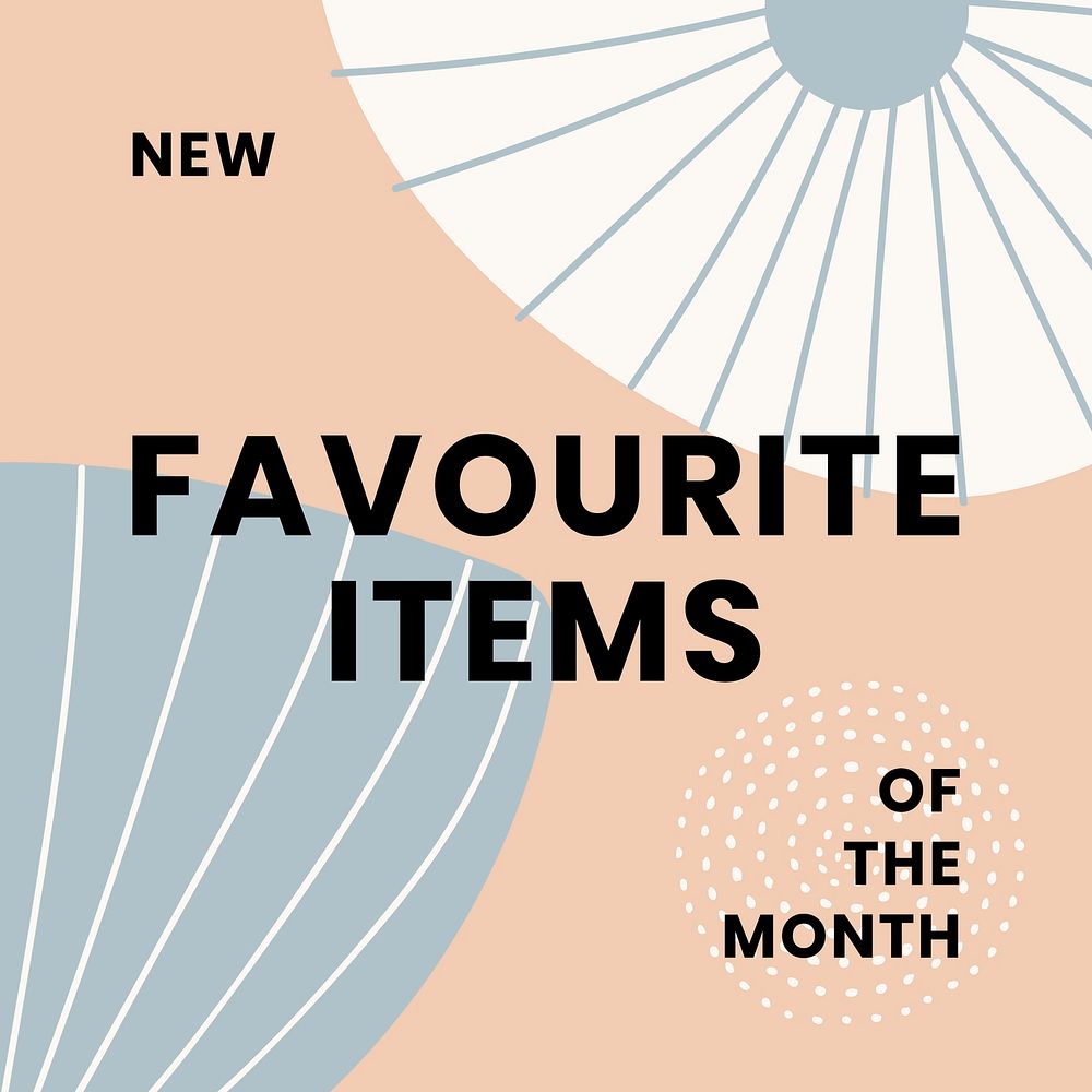 New favourite items of the month vector