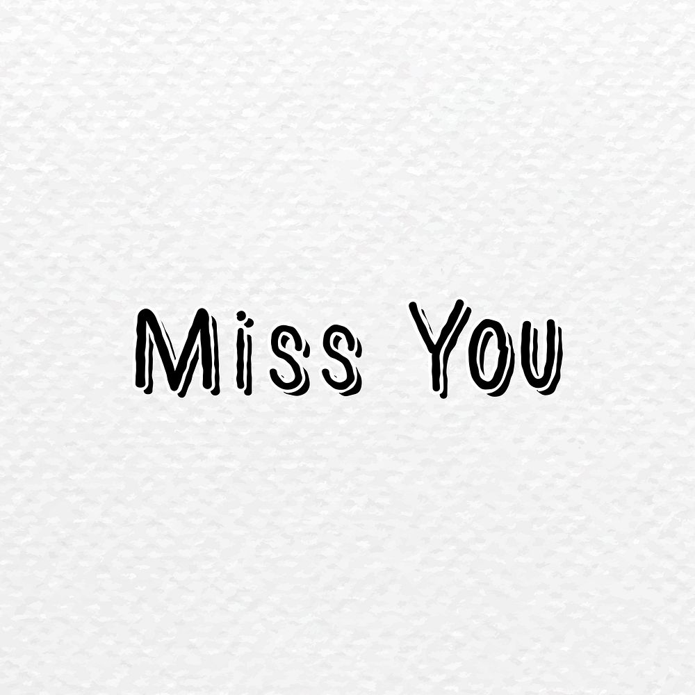 Miss you typography on a white background vector