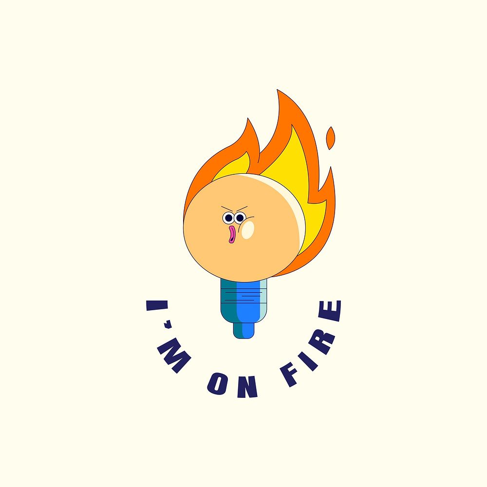 I'm on fire design vector