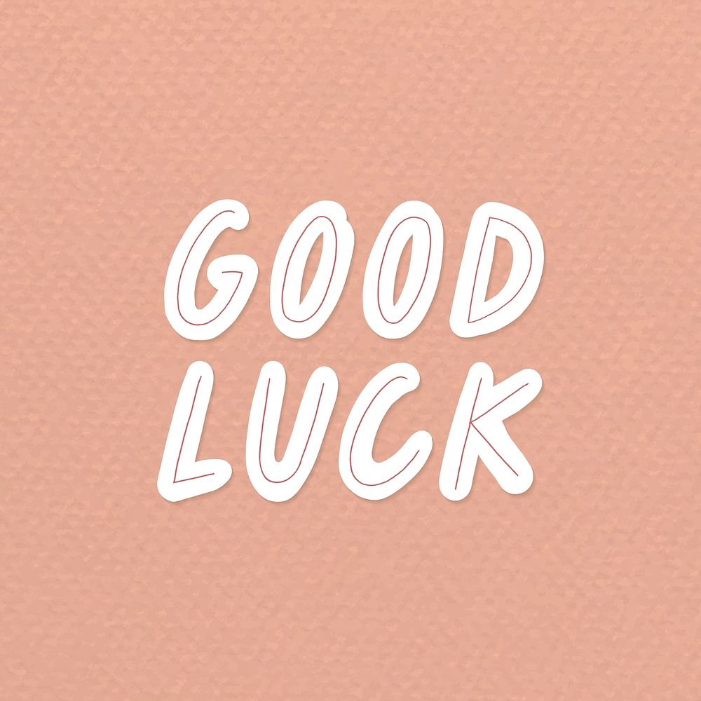 Good luck typography on a peach background