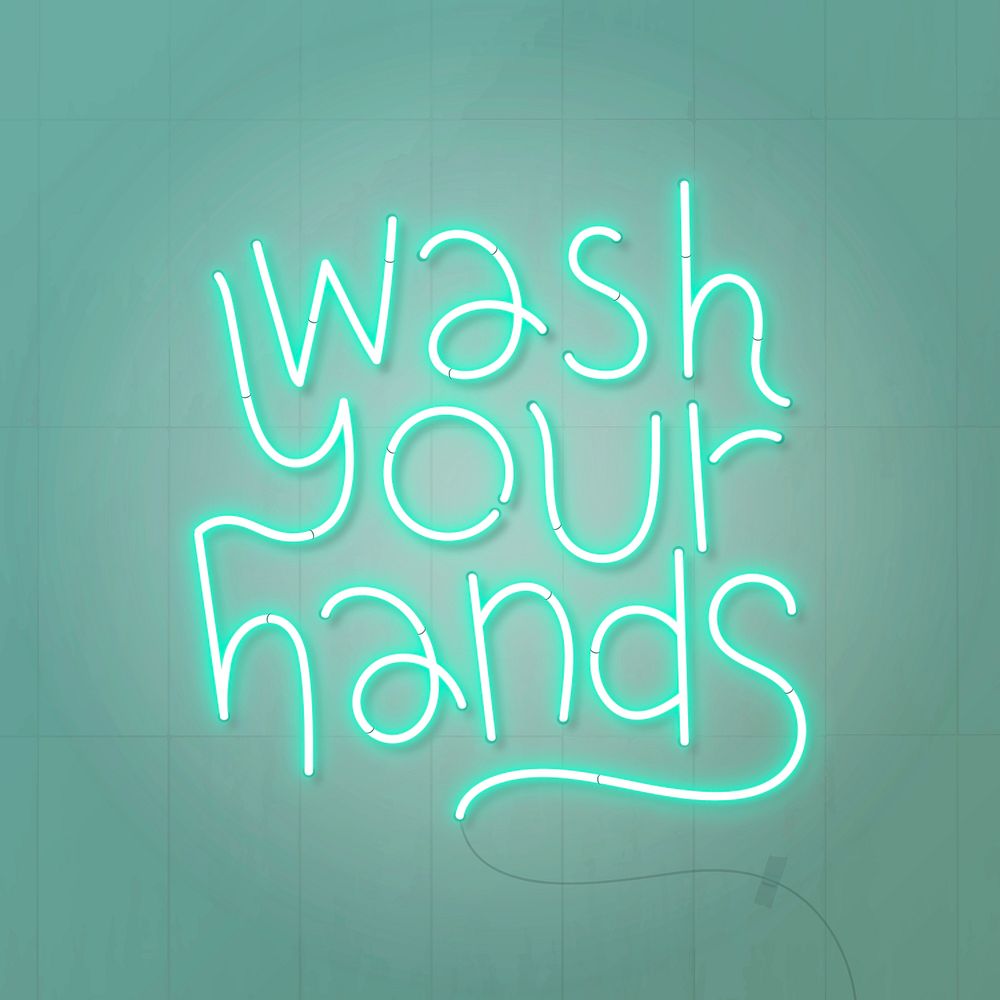 Green wash your hands neon sign 