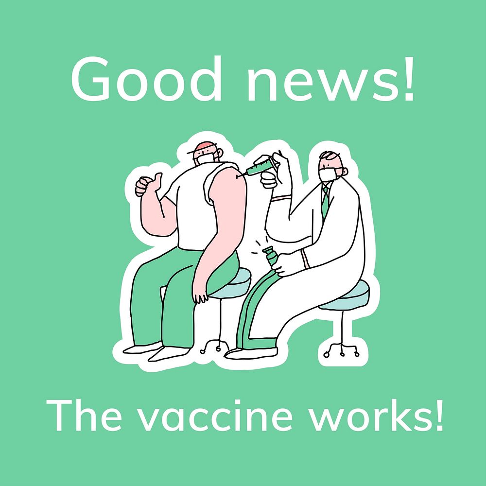 Doctor injecting vaccine doodle illustration character with good news the vaccine works text