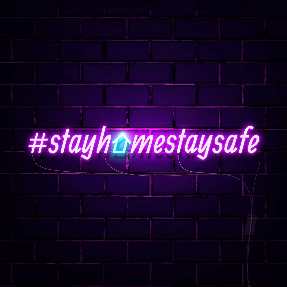 Stay home, stay safe during the coronavirus outbreak neon sign vector