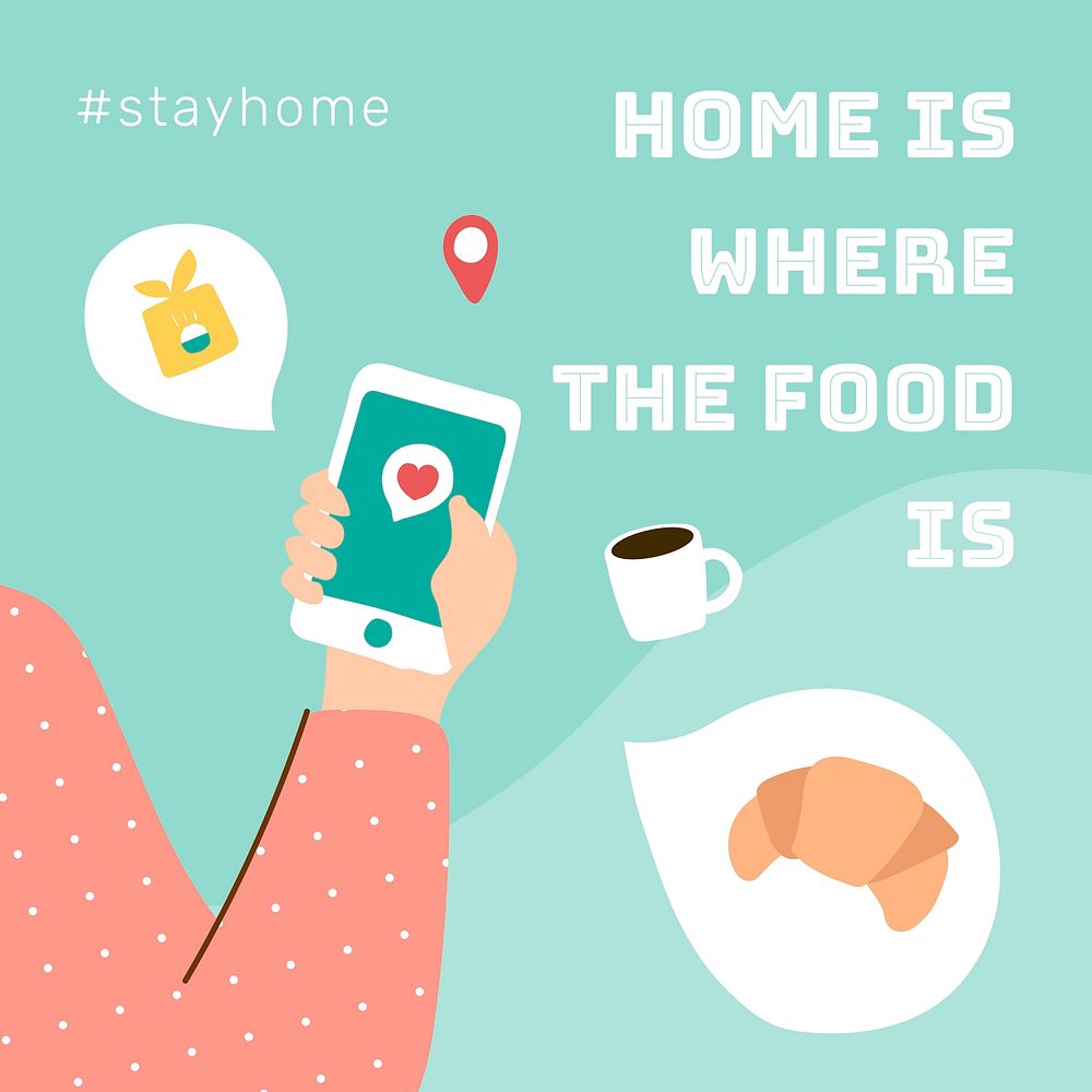 Home is where the food is. Stop the spread of Coronavirus template vector