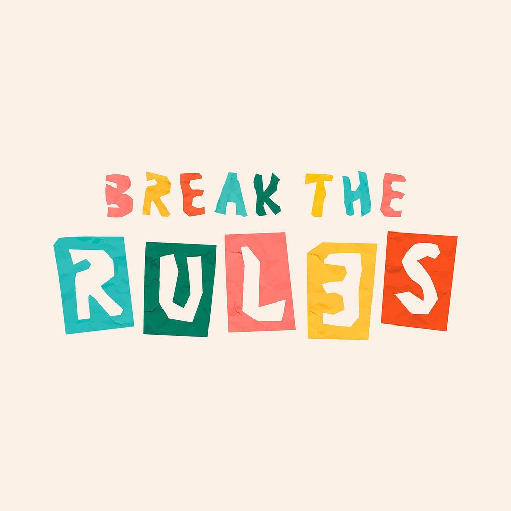 Cute lettering break the rules colorful typography paper cut font