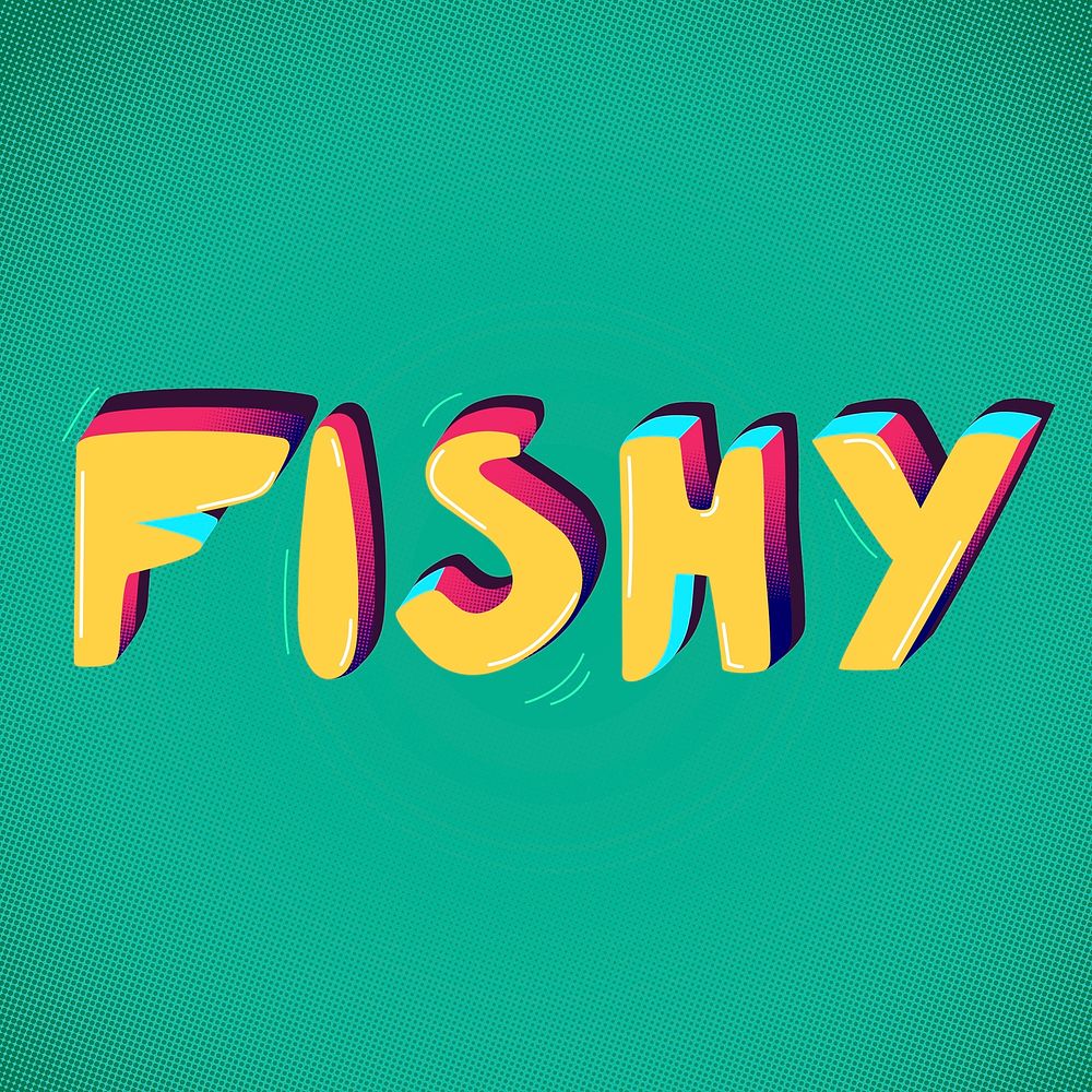 Fishy psd funky text slang typography