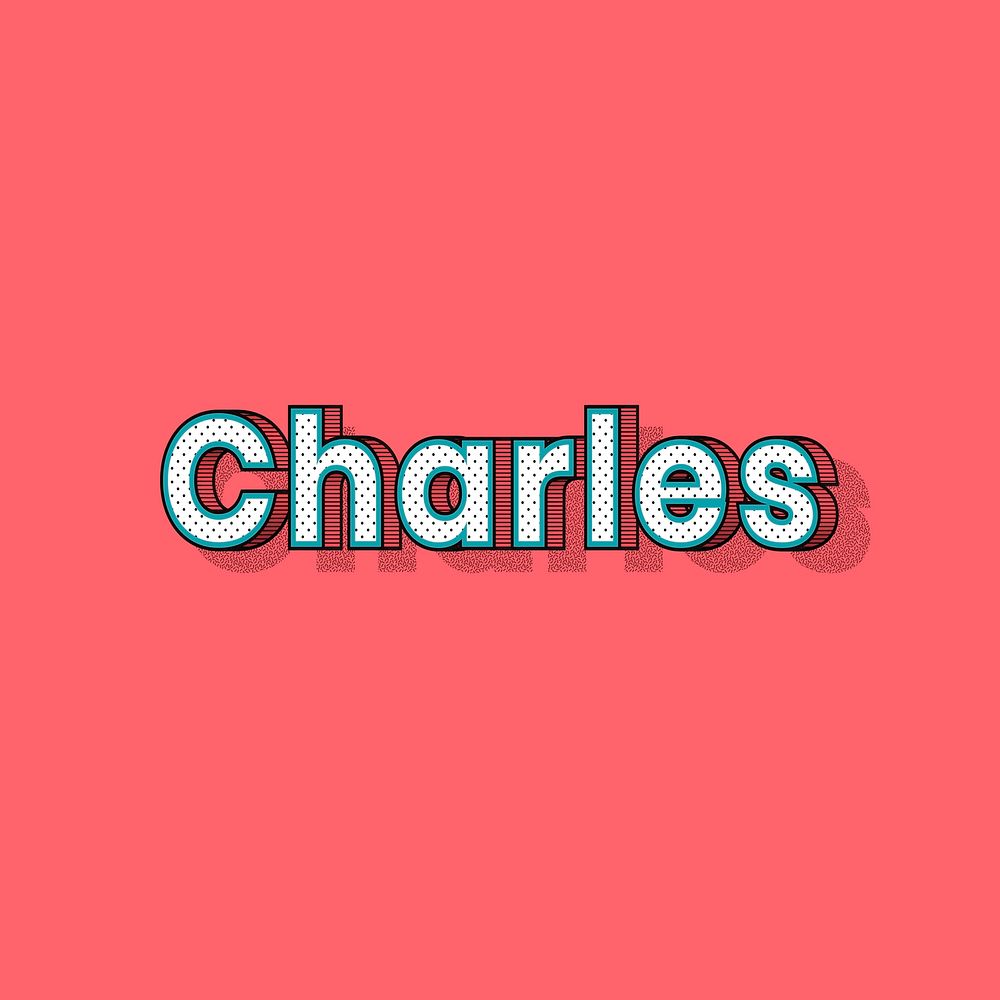 Charles name halftone vector word typography