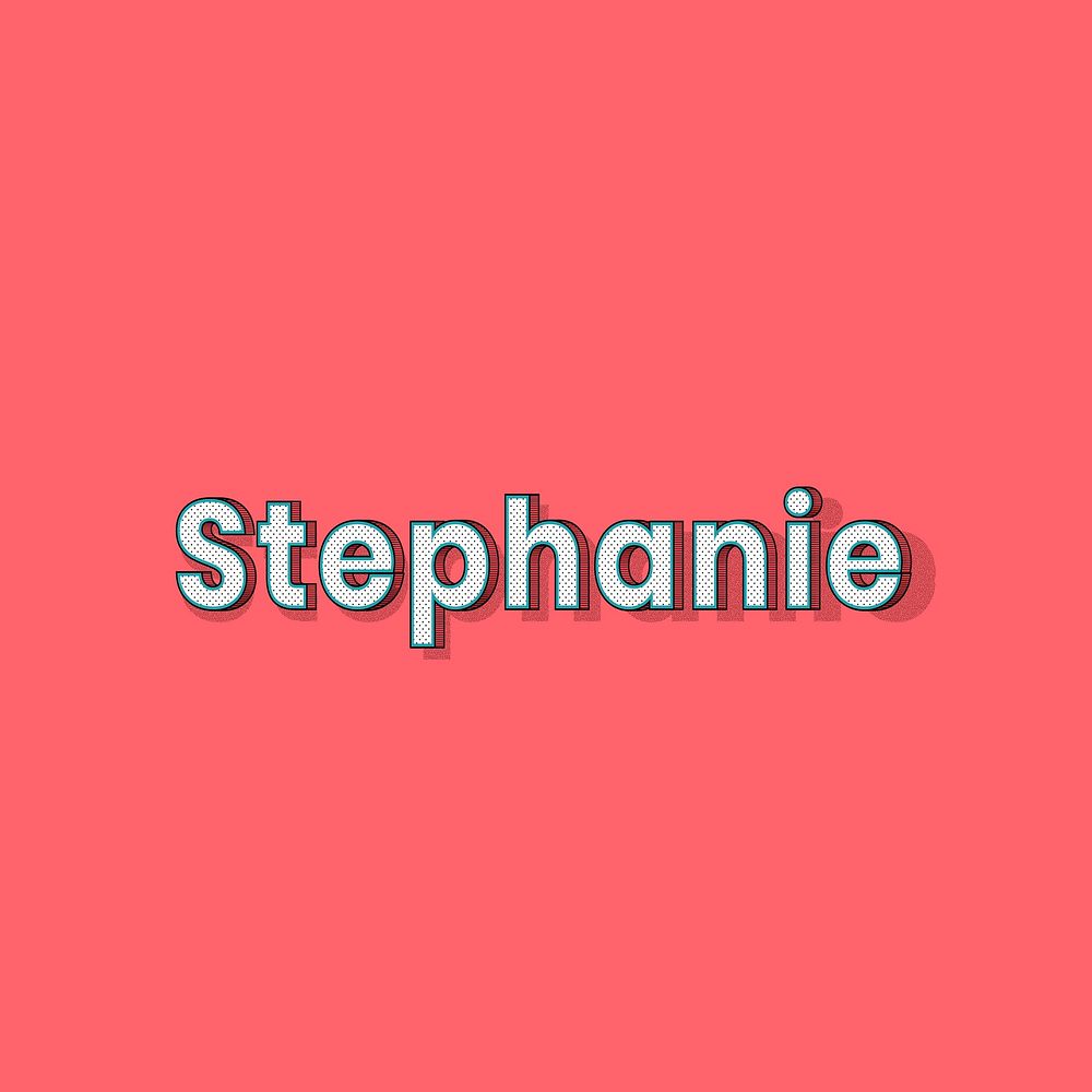 Stephanie name halftone vector word typography