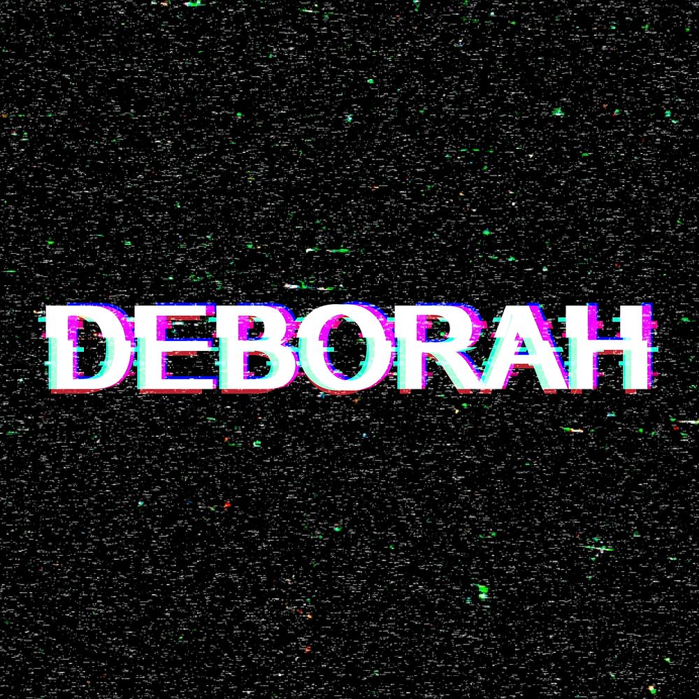 Deborah female name typography glitch effect