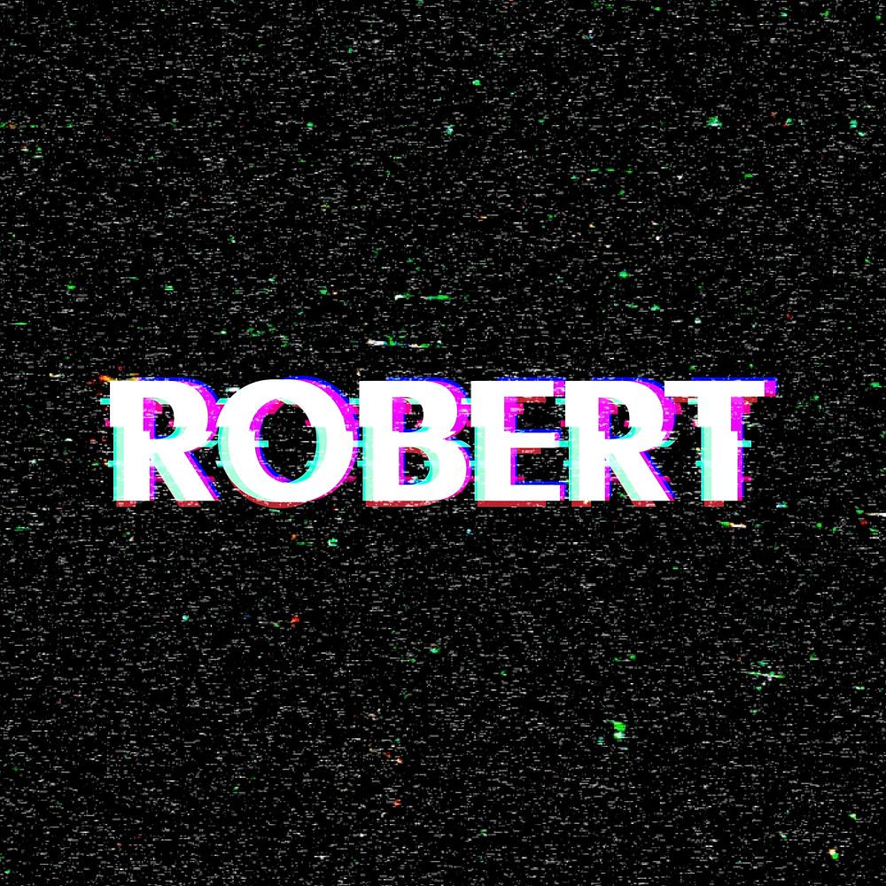 Robert name typography glitch effect