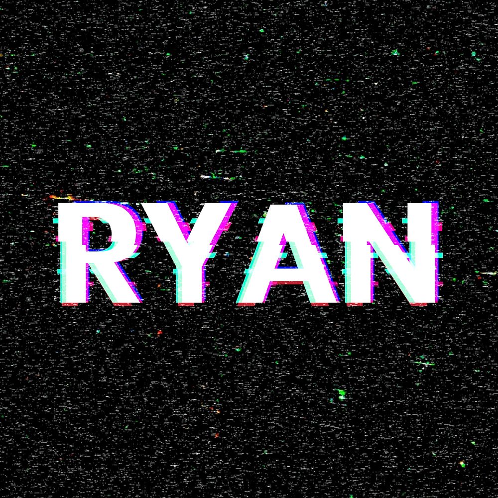 Ryan name typography glitch effect