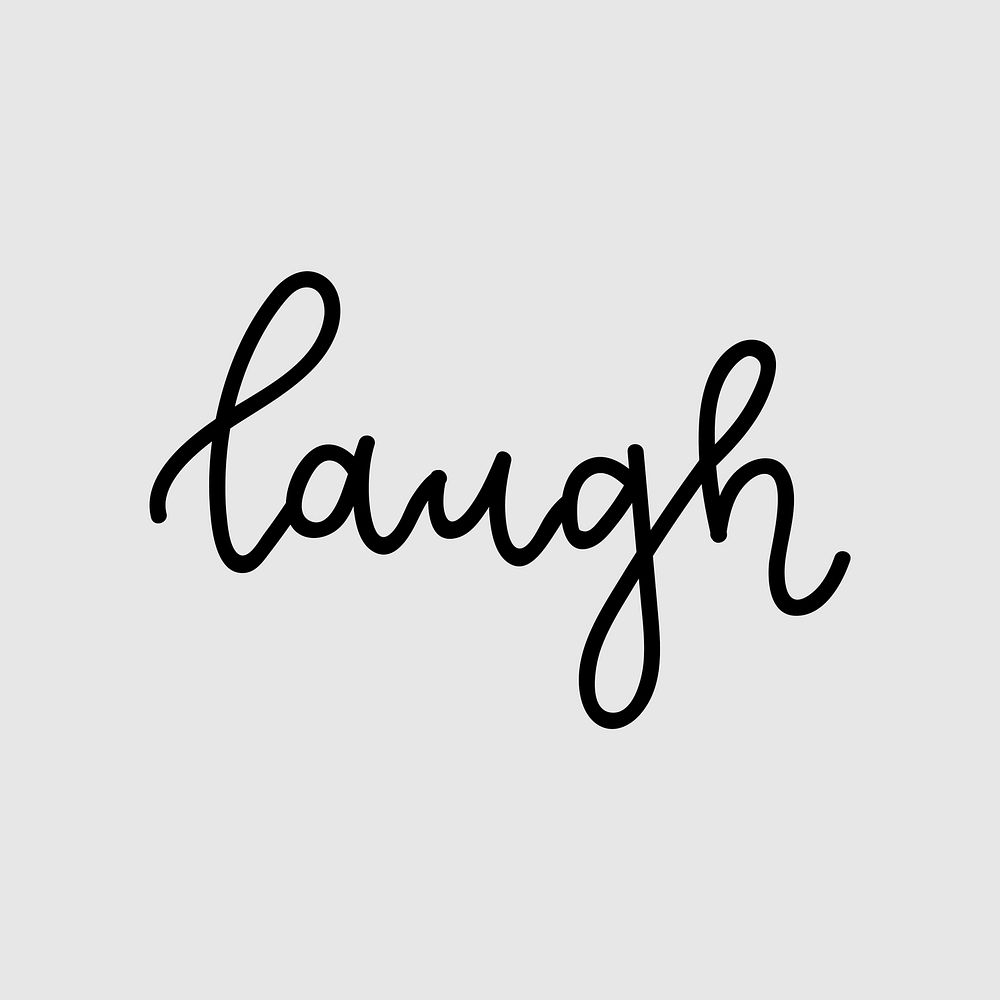 Laugh typography vector text message