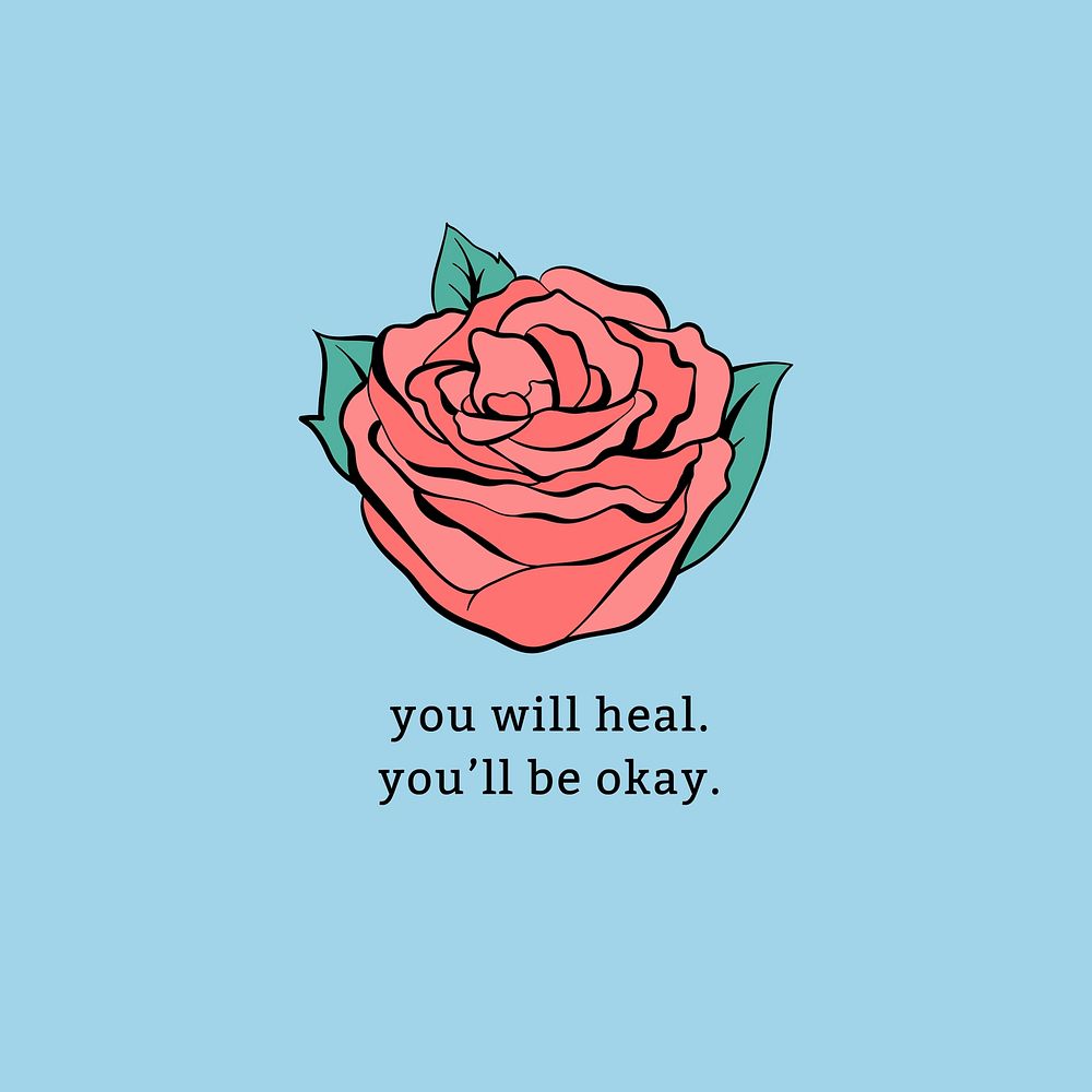 Vintage pink rose quote you will heal you will be okay vector