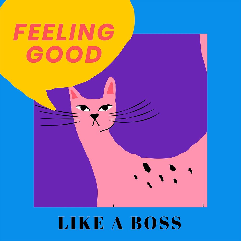 Feeling good phrase with cute cat vintage illustration social media post