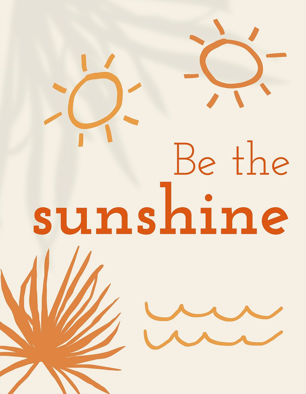 Be the sunshine quote in summer theme doodle flyer