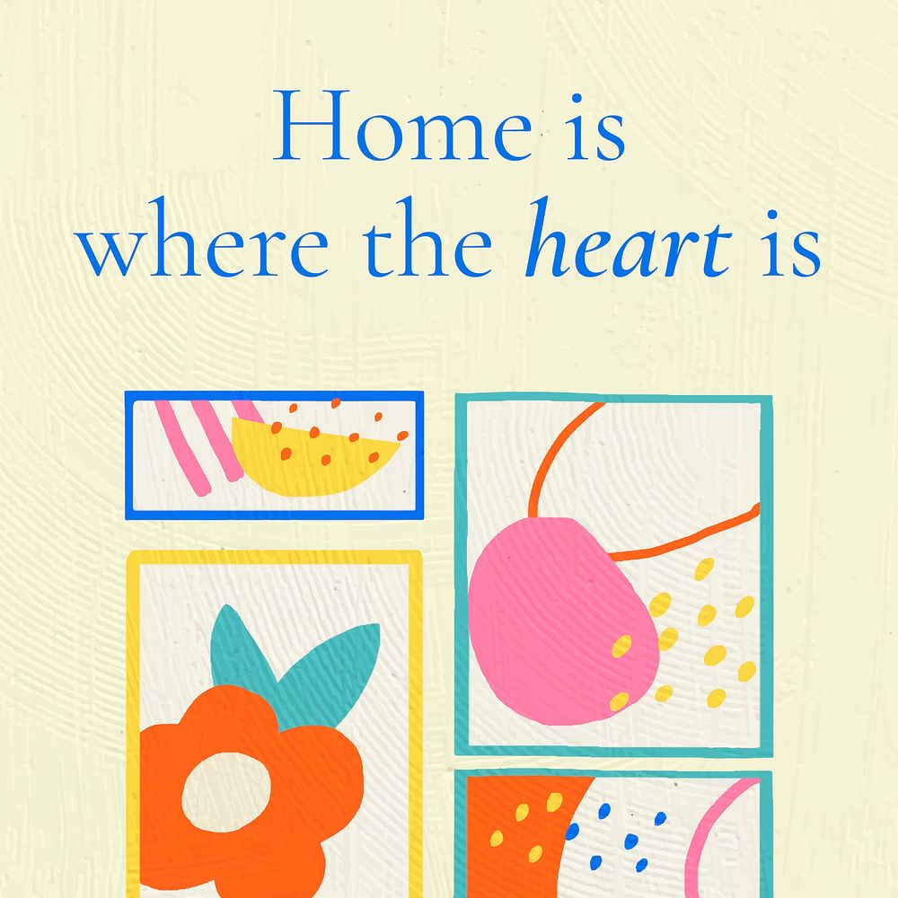 Home is where the heart is quote on colorful hand drawn interior flat graphic background