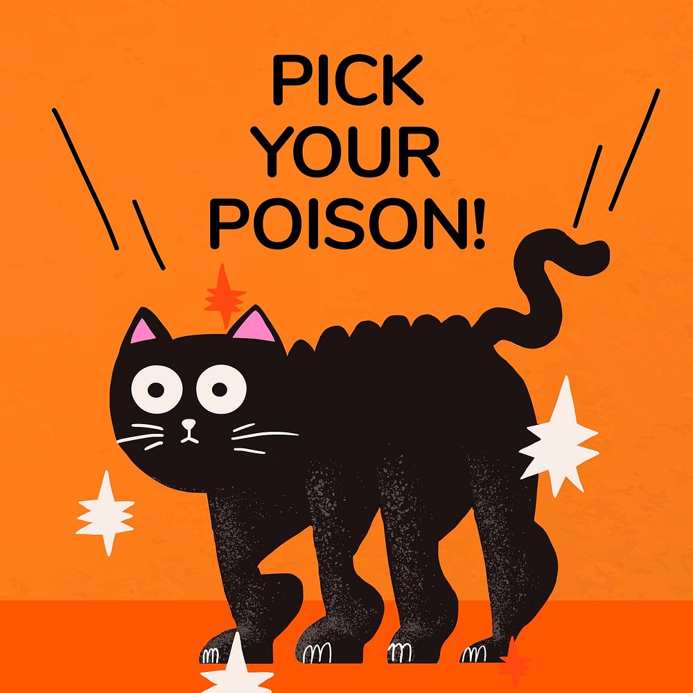 Halloween social media post, spooked black cat pick your poison text