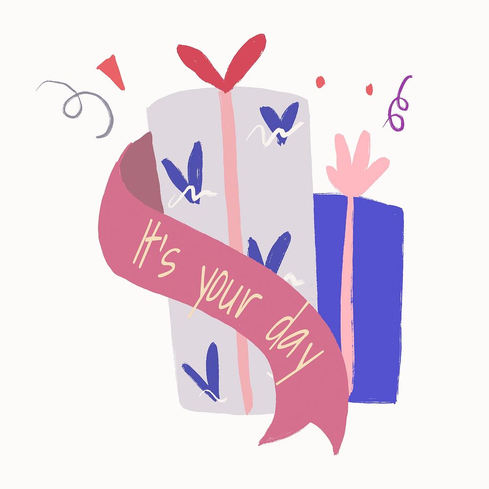Present box, it's your day text, celebration illustration