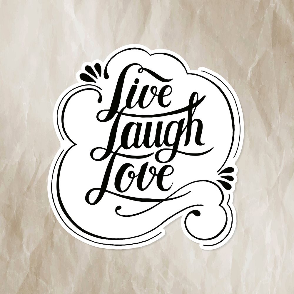 Calligraphy sticker vector live love laugh