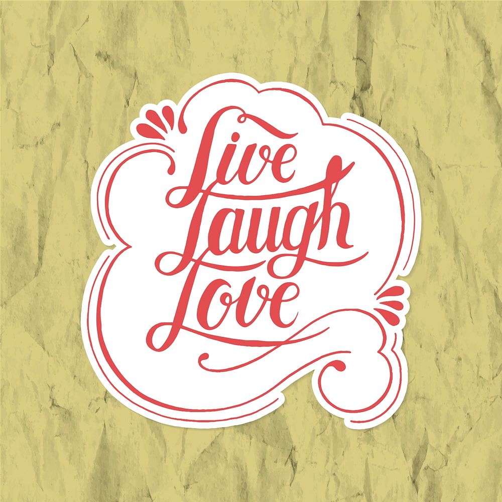 Calligraphy sticker vector live love laugh