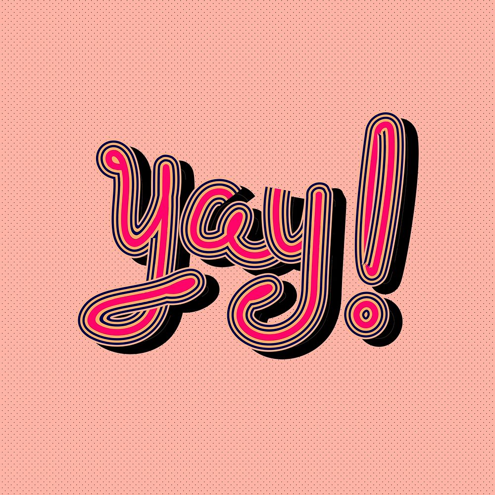Colorful Yay! pink illustration with dotted background