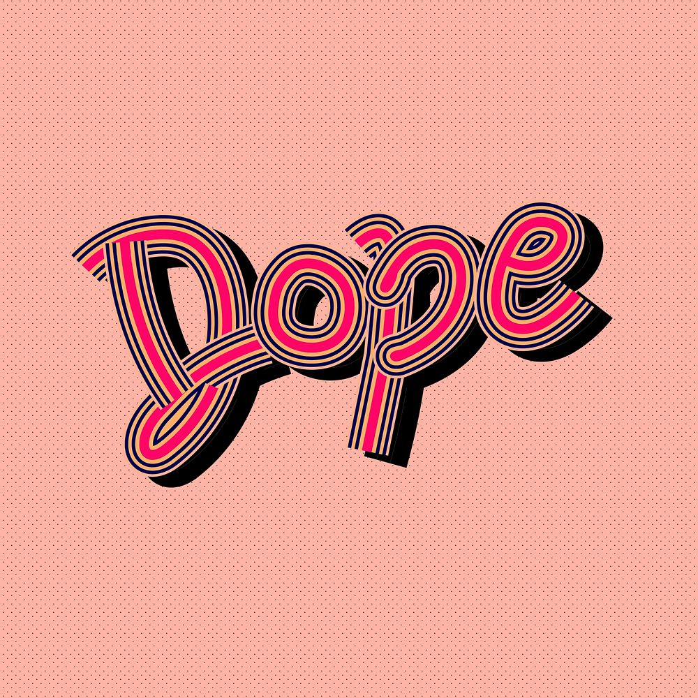 Vector Dope pink with peachy background typography
