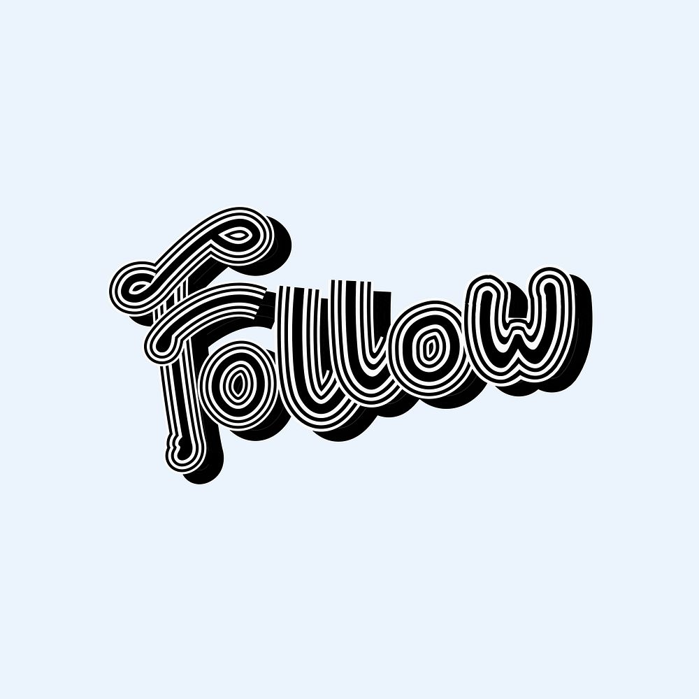 Black Follow font vector with blue background