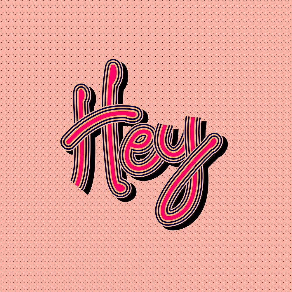 Colorful Hey vector pink typography sticker