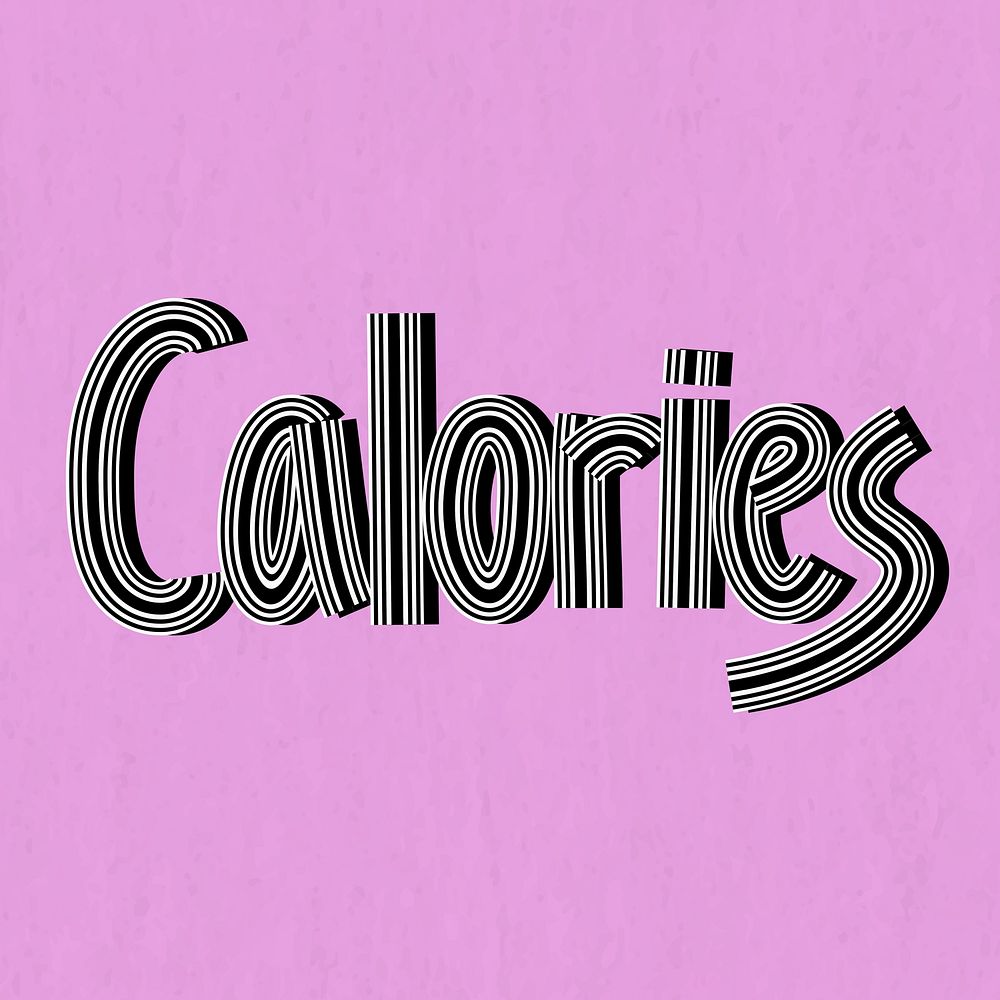 Calories word psd health word concentric font typography hand drawn