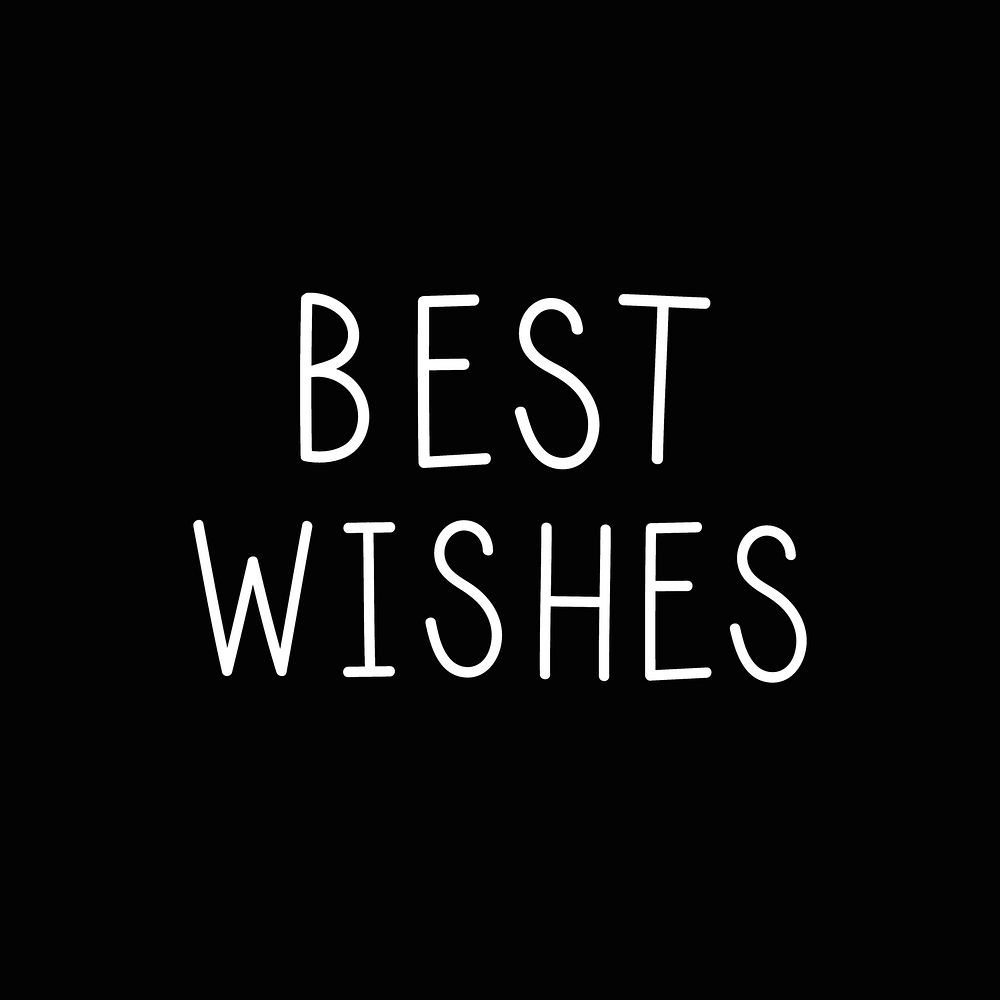 Best wishes word illustration black and white 
