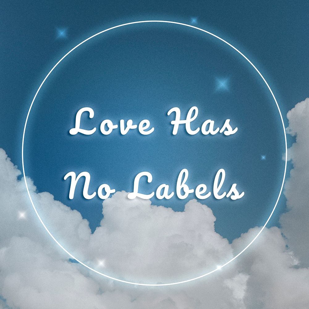 Love has no labels white neon typography