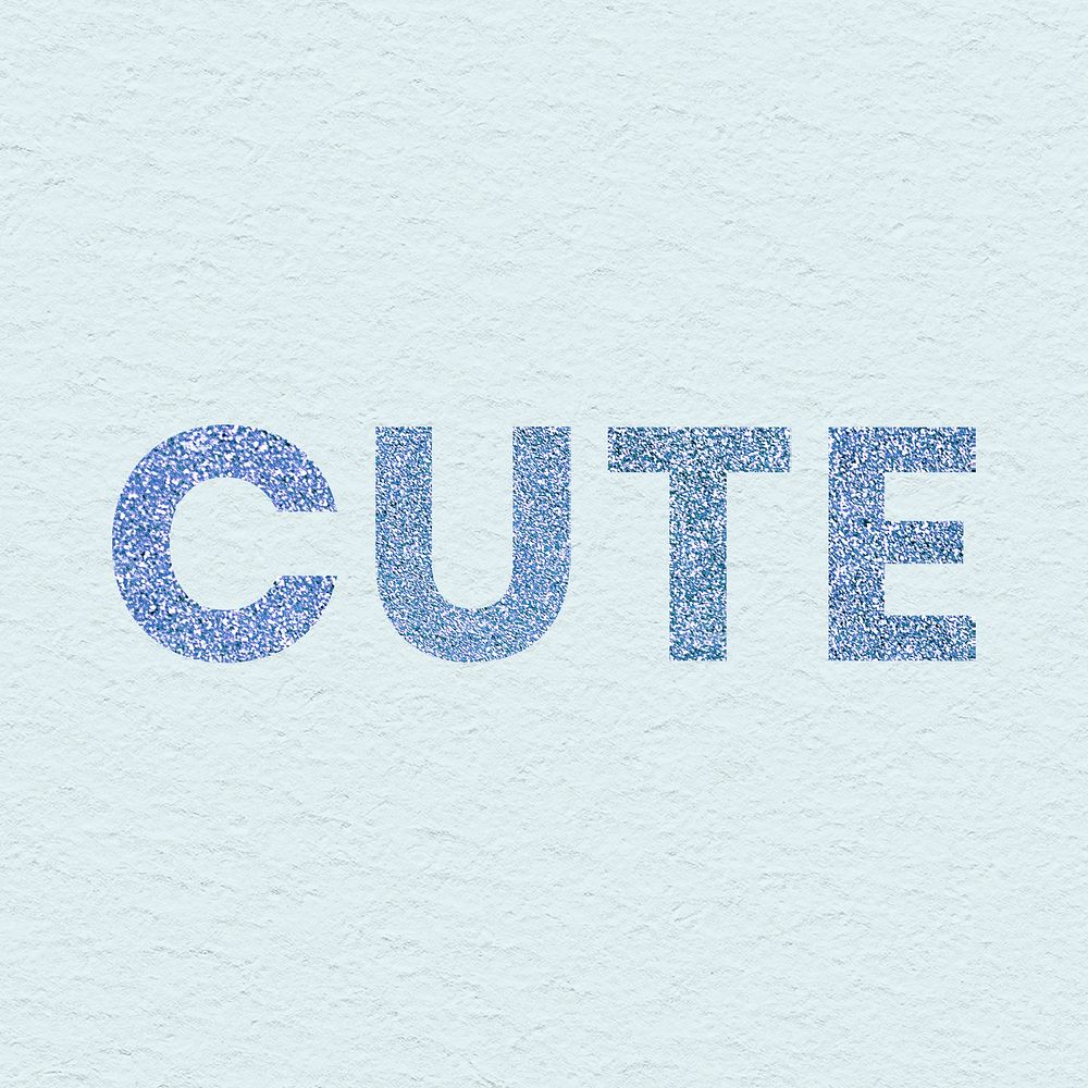 Glittery Cute blue trendy word typography