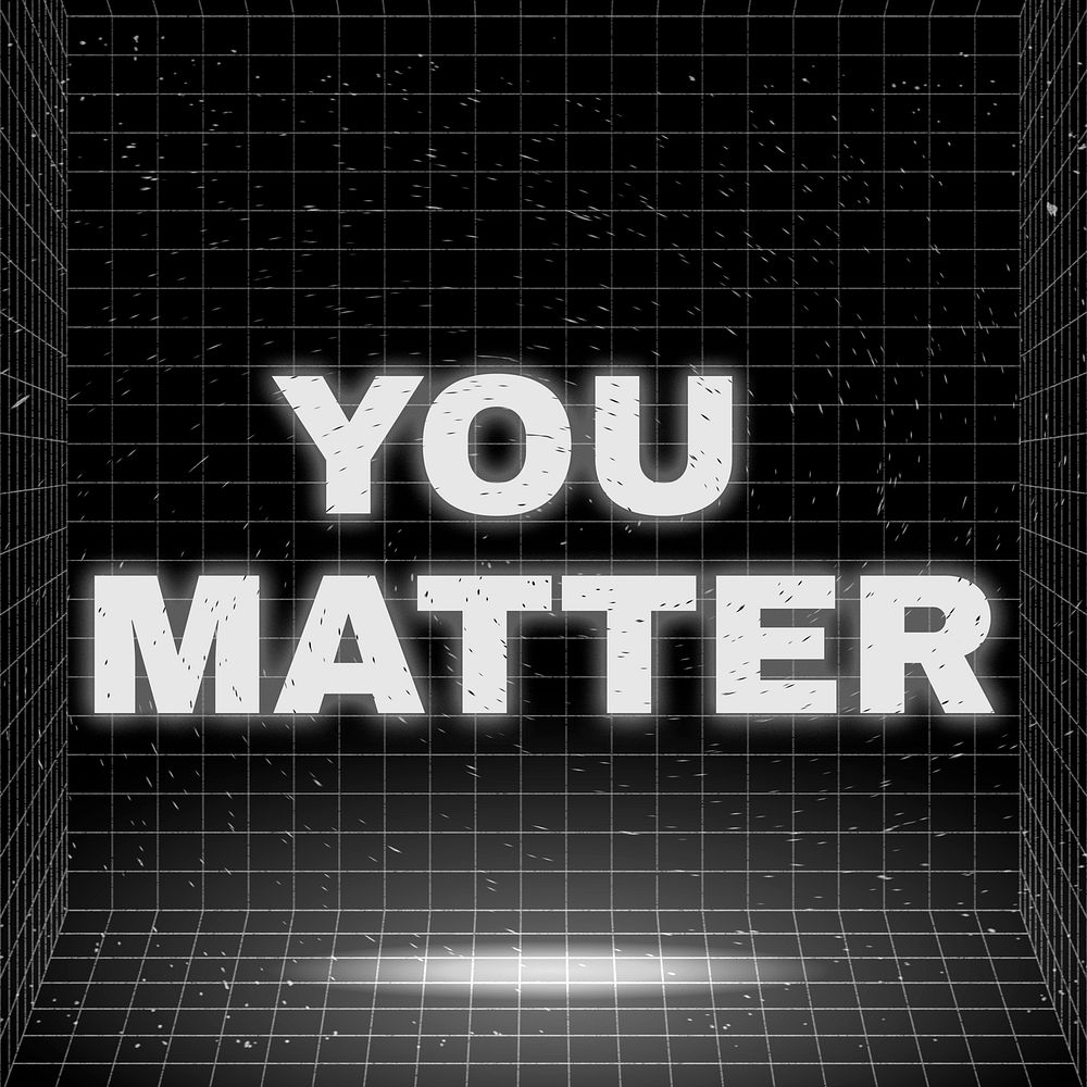 Word YOU MATTER glowing typography design on black