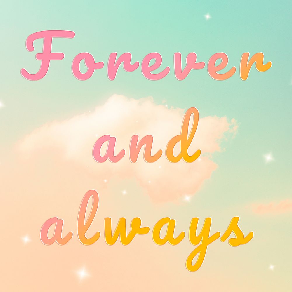 Forever and always romantic text doodle colorful hand writing 