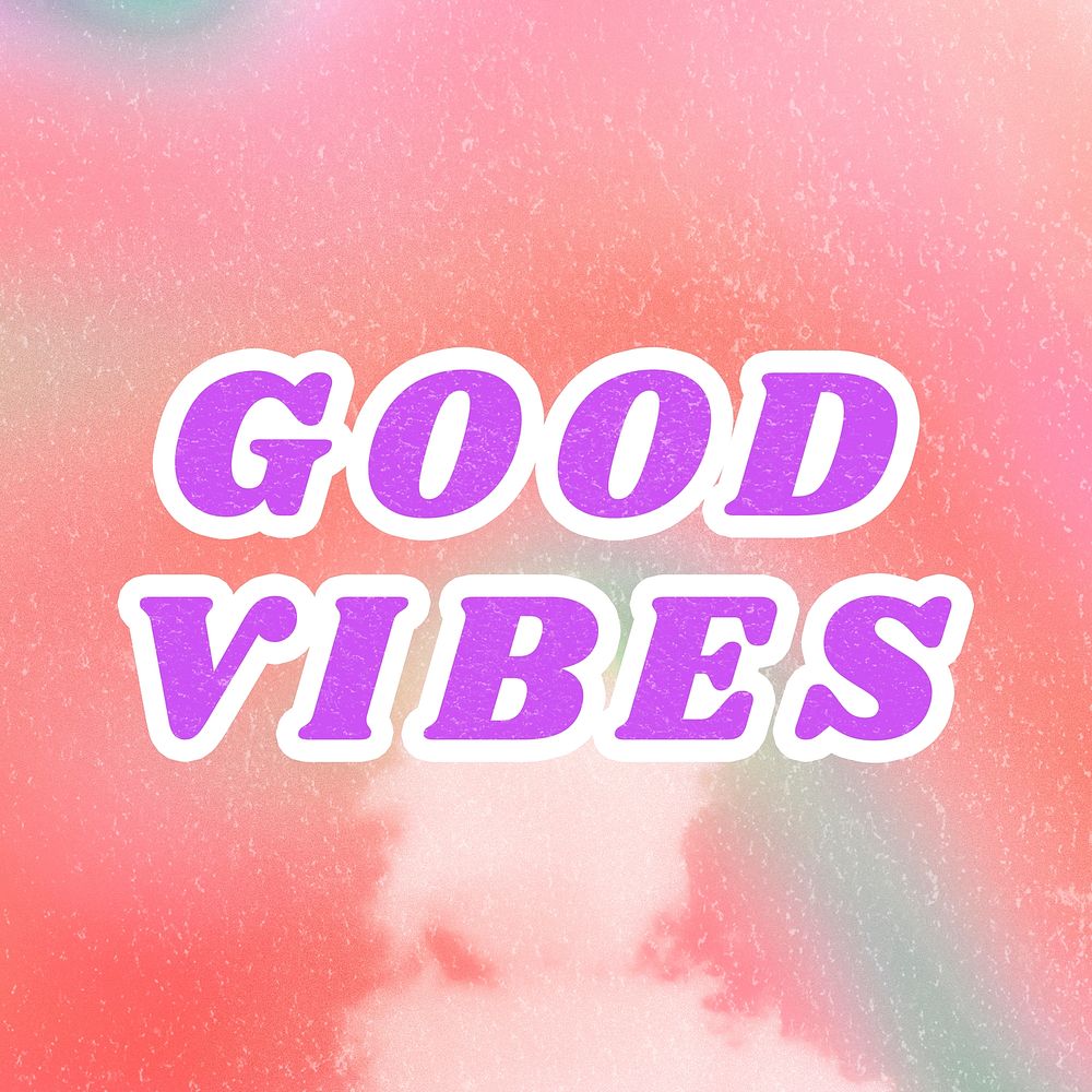 Good Vibes pink quote dreamy watercolor illustration