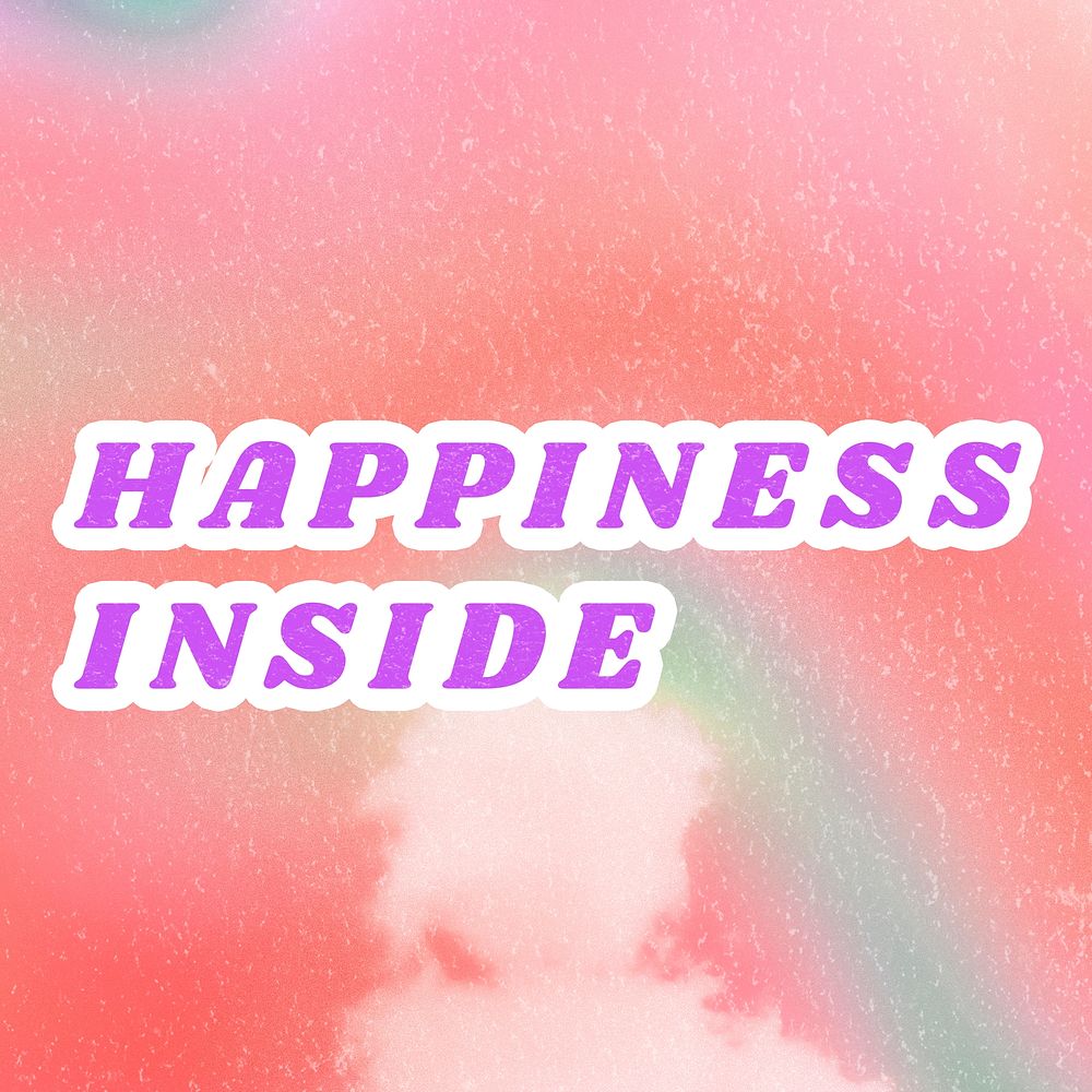 Happiness Inside pink quote dreamy watercolor illustration