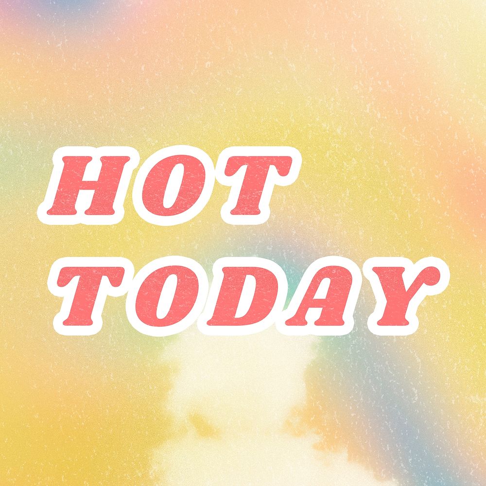Hot Today yellow aesthetic quote cotton candy illustration