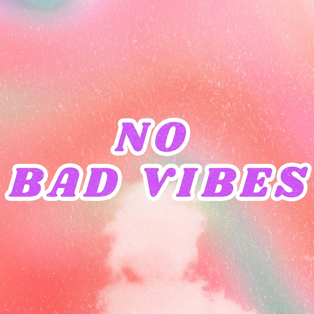 Retro pink No Bad Vibes trendy quote aesthetic