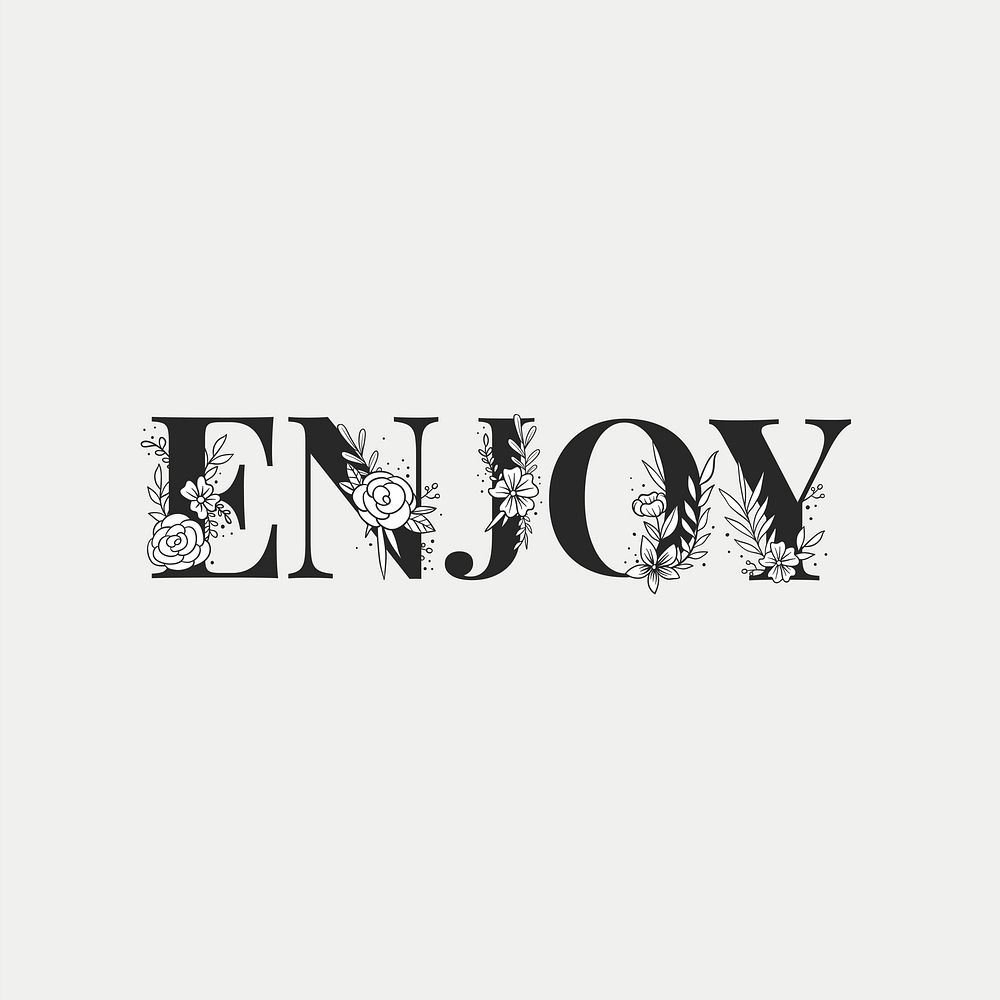 Enjoy word feminine lettering and typography vector
