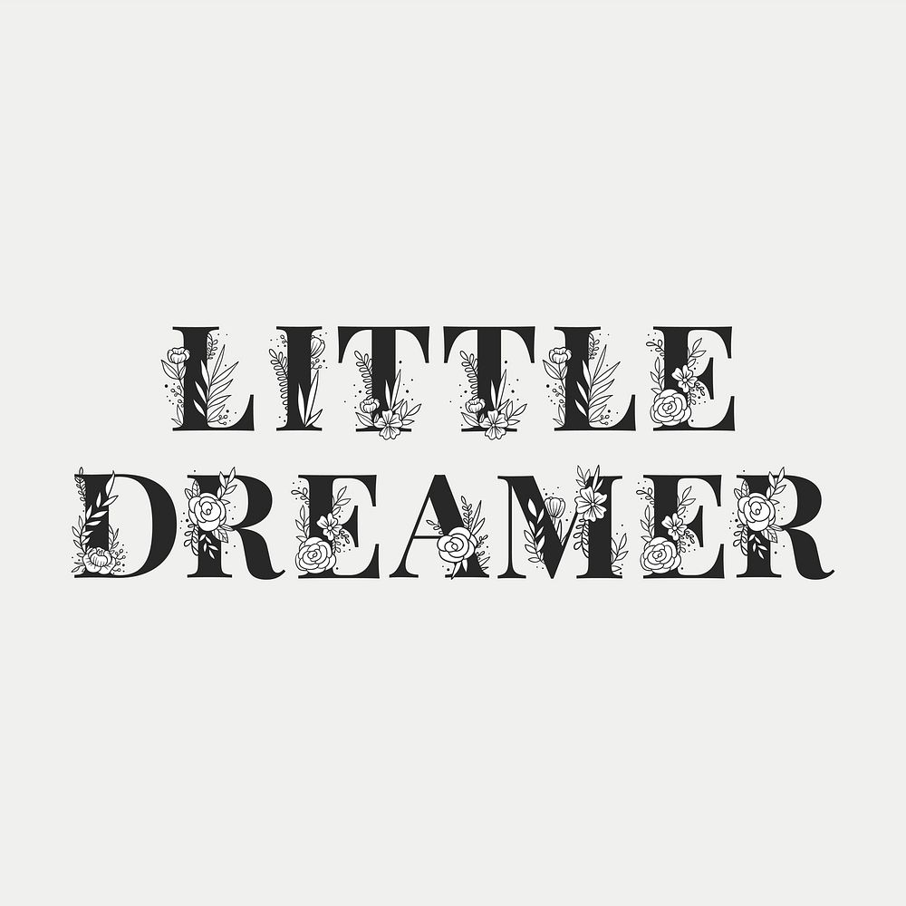Little Dreamer word feminine lettering and typography vector