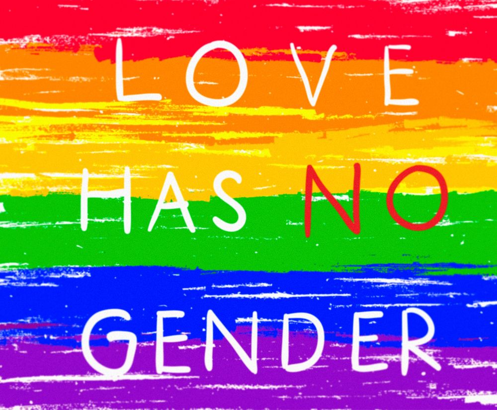 Love has no gender, LGTBQ quote