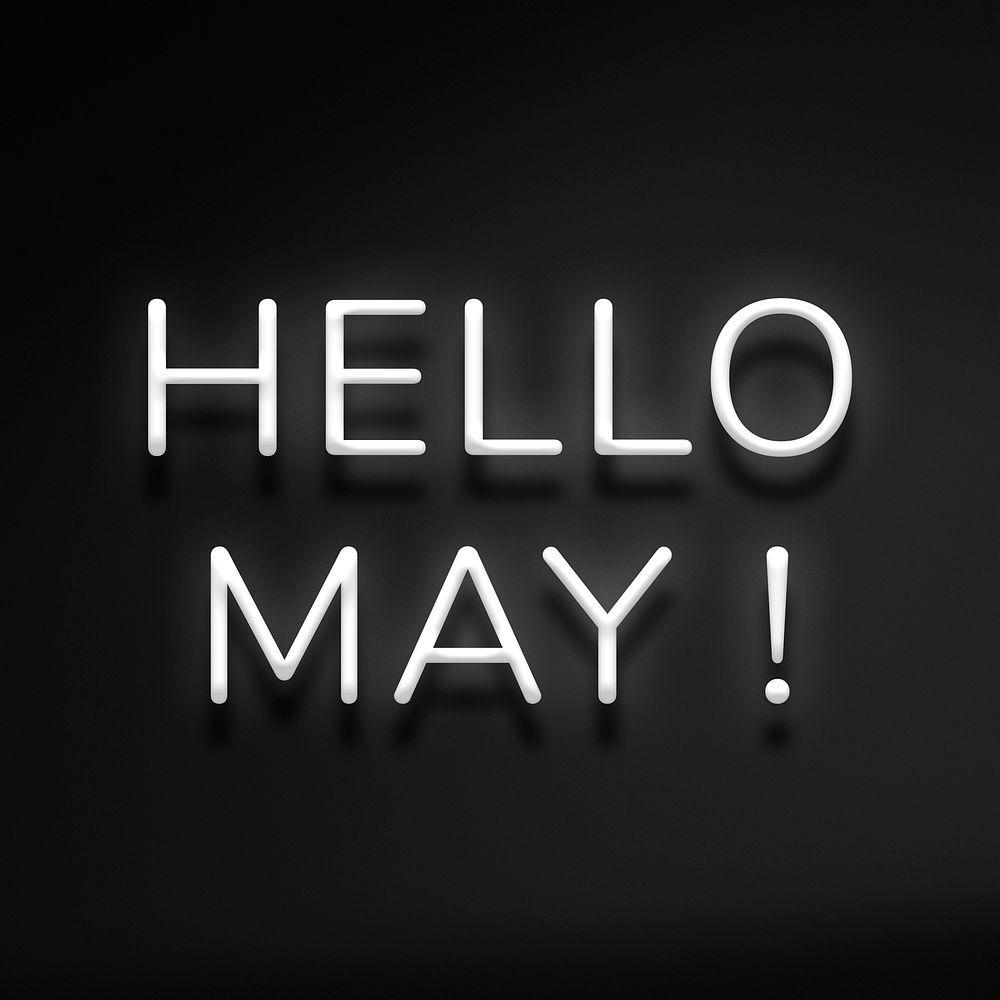 Glowing Hello May! neon white text