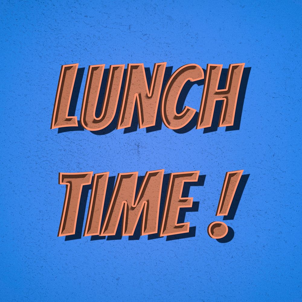 Lunch time! retro style typography 