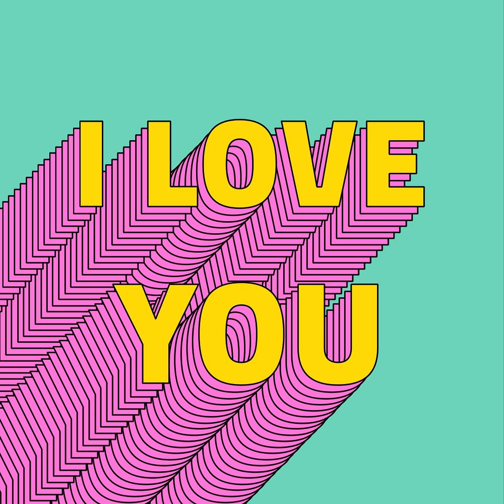 I love you layered text typography retro word